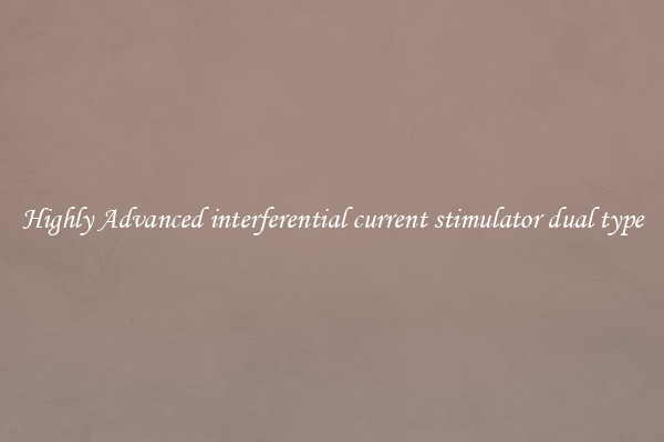 Highly Advanced interferential current stimulator dual type