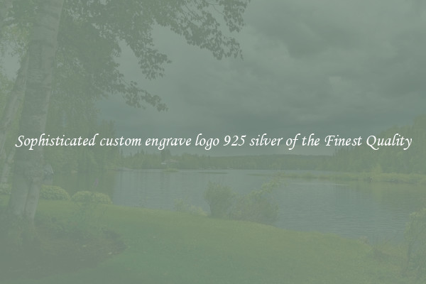 Sophisticated custom engrave logo 925 silver of the Finest Quality