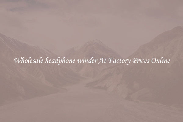 Wholesale headphone winder At Factory Prices Online