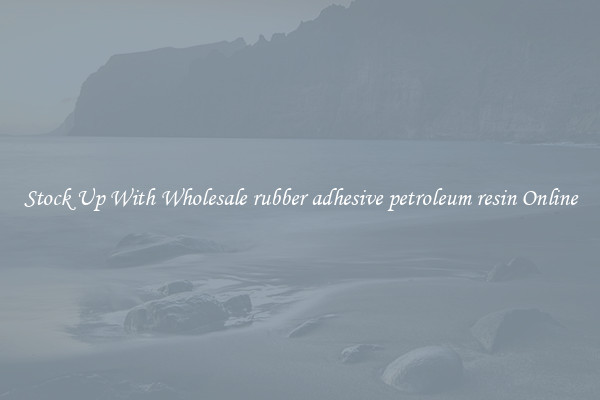 Stock Up With Wholesale rubber adhesive petroleum resin Online