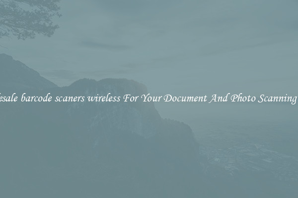 Wholesale barcode scaners wireless For Your Document And Photo Scanning Needs