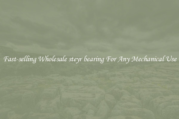 Fast-selling Wholesale steyr bearing For Any Mechanical Use