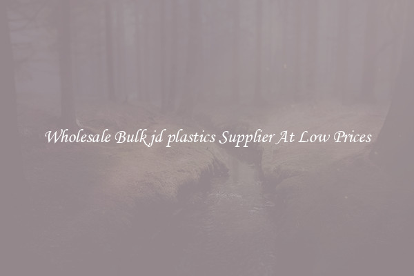 Wholesale Bulk jd plastics Supplier At Low Prices