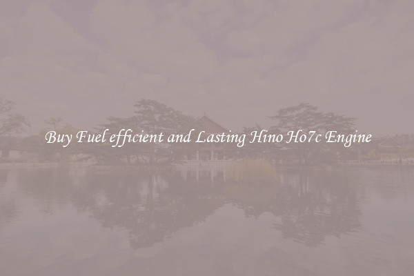 Buy Fuel efficient and Lasting Hino Ho7c Engine